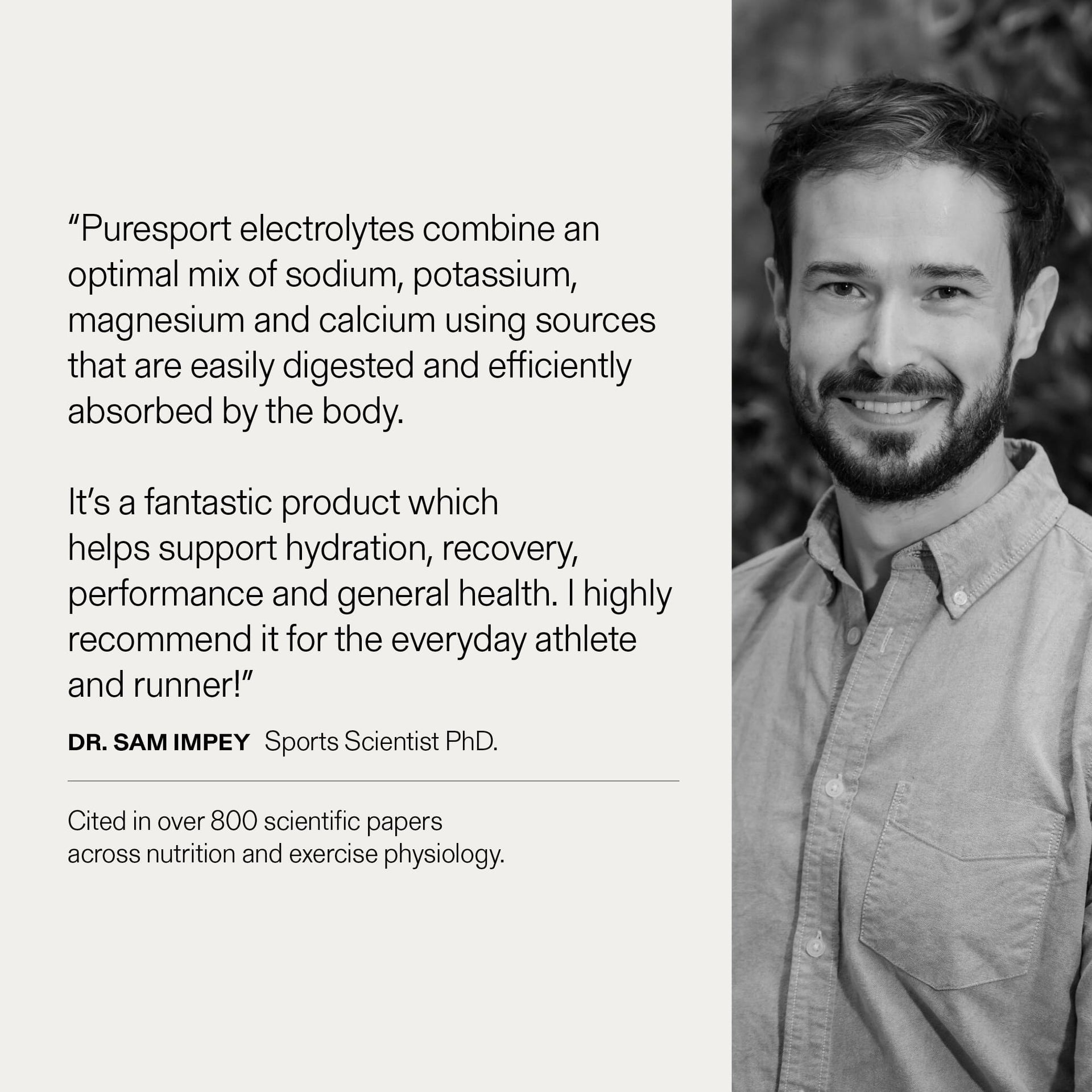 Dr. Sam Impey, a sports scientist stating the reasons for Puresport electrolytes and why its important for everyday athletes and runners.